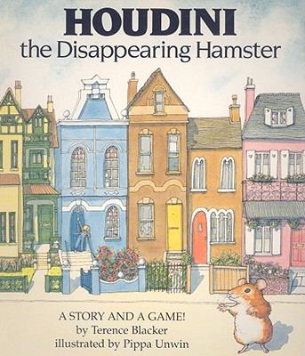 Houdini the Disappearing Hamster: A Story and a Game! - Blacker, Terence