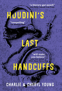 Houdini's Last Handcuffs