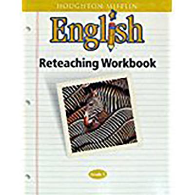 Houghton Mifflin English: Reteaching Workbook Grade 5 - Houghton Mifflin Company (Prepared for publication by)