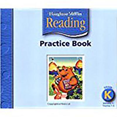 Houghton Mifflin Reading: Practice Book, Volume 1 Grade K - Houghton Mifflin Company (Prepared for publication by)