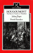 Hougoumont: The Key to Victory of Waterloo