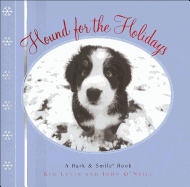 Hound for the Holidays: A Bark and Smile Book