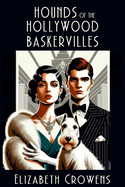 Hounds of the Hollywood Baskervilles: A Babs Norman Hollywood Mystery