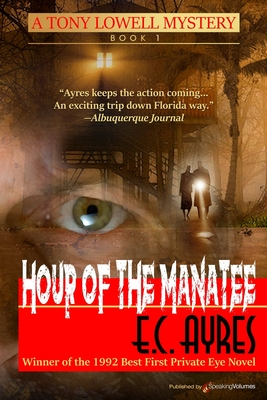 Hour of the Manatee - Ayres, E C