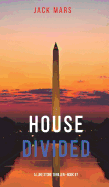 House Divided (a Luke Stone Thriller-Book 7)