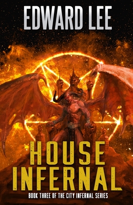 House Infernal - Lee, Edward