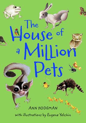 House of a Million Pets - Hodgman, Ann