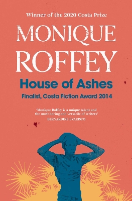 House of Ashes - Roffey, Monique