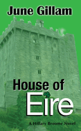 House of Eire: A Hillary Broome Novel