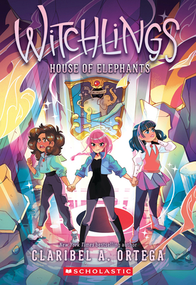 House of Elephants (Witchlings 3) - Ortega, Claribel A