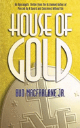 House of Gold - Jr, Bud