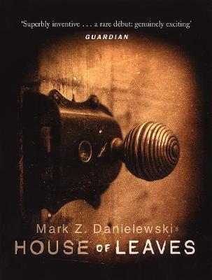 House of Leaves - Danielewski, Mark Z.