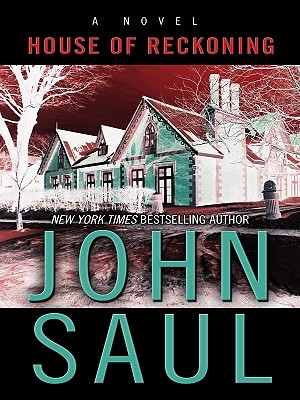 House of Reckoning - Saul, John