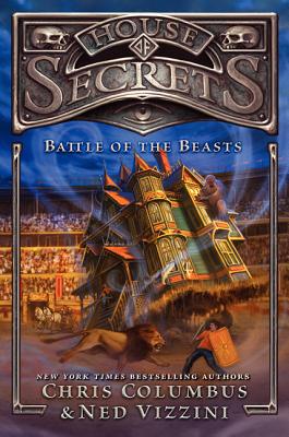 House of Secrets: Battle of the Beasts - Columbus, Chris, and Vizzini, Ned