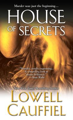 House of Secrets - Cauffiel, Lowell