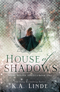 House of Shadows (Royal Houses Book 2)