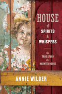 House of Spirits and Whispers