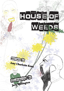 House of Weeds