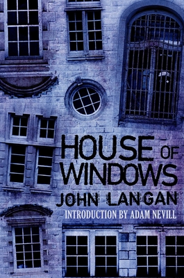 House of Windows - Langan, John