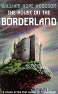 House on the Borderland