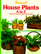 House Plants A to Z