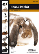 House Rabbit: Manual and Reference Guide