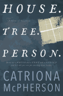 House. Tree. Person.: A Novel of Suspense