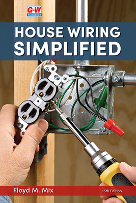 House Wiring Simplified - Mix, Floyd M