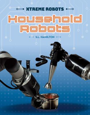Household Robots - Hamilton, Sue L