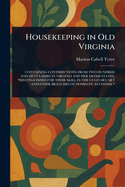 Housekeeping in Old Virginia
