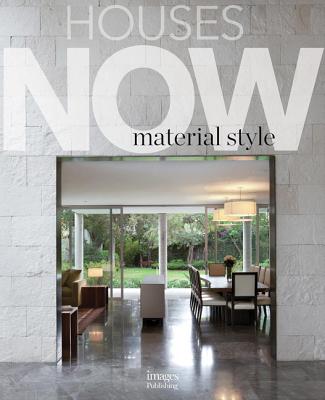 Houses Now: Material Style - Naheswaran, Sabita (Editor)