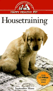 Housetraining: An Owner's Guide to a Happy Healthy Pet - Morn, September