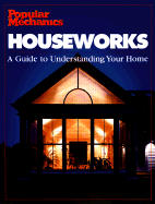 Houseworks: Guide to Understanding Your Home - Black & Decker Corporation