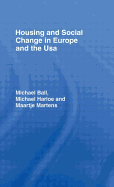 Housing and social change in Europe and the USA