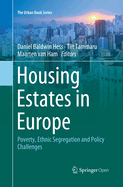 Housing Estates in Europe: Poverty, Ethnic Segregation and Policy Challenges