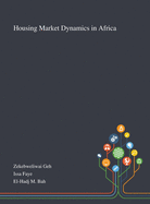 Housing Market Dynamics in Africa