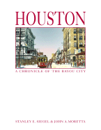 Houston: A Chronicle of the Bayou City