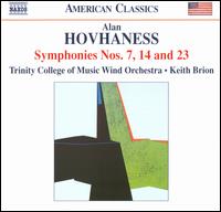 Hovhaness: Symphonies Nos. 7, 14 & 23 - Trinity College of Music Wind Orchestra; Keith Brion (conductor)