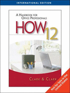 How: A Handbook for Office Professionals - Clark, James L., and Clark, Lyn R.