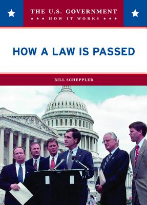 How a Law Is Passed - Scheppler, Bill