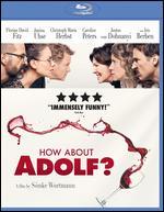 How About Adolf? [Blu-ray]