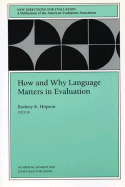 How and Why Language Matters in Evaluation: New Directions for Evaluation, Number 86 - Hopson, Rodney (Editor)