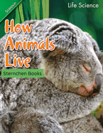 How Animals Live: This book tells the stories of how animals live. It could be a great learning resource for children and adults.