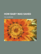 How Baby Was Saved