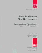 How Businesses See Government: Responses from Private Sector Surveys in 69 Countries