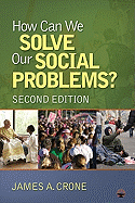 How Can We Solve Our Social Problems?