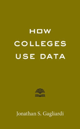 How Colleges Use Data