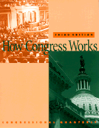 How Congress Works - CQ Press