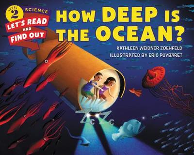 How Deep Is the Ocean? - Zoehfeld, Kathleen Weidner