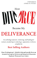 How Divorce Became My Deliverance